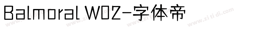 Balmoral W02字体转换